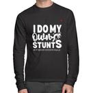 Camiseta Algodão I do my own stunts but never intentionally Manga Longa - Foca na Moda Camiseta Algodão I do my own stunts but never intentionally Manga Longa - Foca na Moda