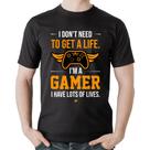 Camiseta Algodão I'm a gamer, I have lots of lives - Foca na Moda Camiseta Algodão I'm a gamer, I have lots of lives - Foca na Moda