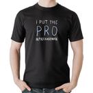 Camiseta Algodão I put the pro in procrastinate - Foca na Moda Camiseta Algodão I put the pro in procrastinate - Foca na Moda