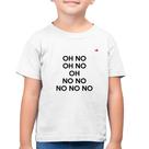 Camiseta Algodão Infantil OH NO! - Foca na Moda