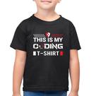 Camiseta Algodão Infantil This is my coding t-shirt - Foca na Moda