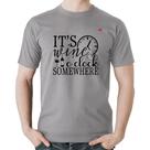 Camiseta Algodão It's wine o'clock somewhere - Foca na Moda Camiseta Algodão It's wine o'clock somewhere - Foca na Moda