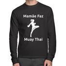 Camiseta Algodão Mamãe Faz Muay Thai Manga Longa - Foca na Moda