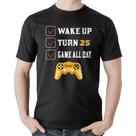Camiseta Algodão Wake Up, Turn 25, Game All Day - Foca na Moda