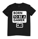 Camiseta Born to be a Gamer