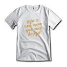 Camiseta Branca Seja o Ano Novo Que Você Deseja Algodão