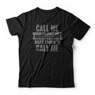 Camiseta Call Me Antisocial Studio Geek