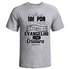 Camiseta camisa gospel ide mundo pregai evangelho jesus Deus Camiseta camisa gospel ide mundo pregai evangelho jesus Deus