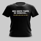 Camiseta Camisa Nem Gosto de Carnaval Meme