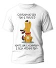 Camiseta Cansado de ser Feio