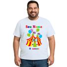 Camiseta Circo Festa Alegria Balões Personalizada Camiseta Circo Festa Alegria Balões Personalizada