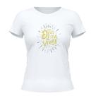 Camiseta Cristã Feminina - Deus está vivo Branca