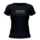 Camiseta Cristã Feminina - Jesus Friends Preta
