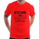 Camiseta Desculpas não queimam calorias - Foca na Moda Camiseta Desculpas não queimam calorias - Foca na Moda