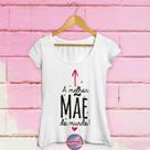 Camiseta Dia das Mães - Babylook M