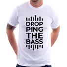 Camiseta Dropping The Bass - Foca na Moda