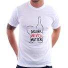 Camiseta Drunk Wives Matter - Foca na Moda