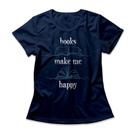 Camiseta Feminina Books Make Me Happy
