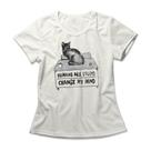 Camiseta Feminina Change My Mind Camiseta Feminina Change My Mind