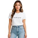 Camiseta Feminina Confie no Processo, Manga curta, Gola Redonda, Reforça de ombro e Gola, Toque Macio, Algodão Camiseta Feminina Confie no Processo, Manga curta, Gola Redonda, Reforça de ombro e Gola, Toque Macio, Algodão