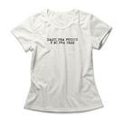 Camiseta Feminina Daqui Pra Frente