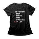 Camiseta Feminina Difficulty My Life