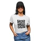 Camiseta Feminina Estampada Slim Hope Never Quits Manga Curta Dia a Dia Verao Leve Confortavel