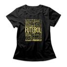 Camiseta Feminina Futebol Studio Geek Camiseta Feminina Futebol Studio Geek