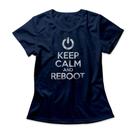 Camiseta Feminina Keep Calm And Reboot