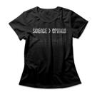 Camiseta Feminina Science Is Greater Camiseta Feminina Science Is Greater
