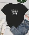 Camiseta Feminina T-Shirt Frases Café