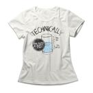 Camiseta Feminina The Glass Is Full Camiseta Feminina The Glass Is Full