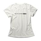 Camiseta Feminina Tira Eu De Perto De Mim