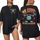 Camiseta FemininaTshirt Oversized Larga Moda Gringa Be Kind Modelo Acdemia Passeio Confortavel