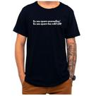 Camiseta Frase Eu Sou Quem Aconselha Criativa Engraçada