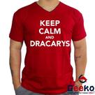 Camiseta Game Of Thrones 100% Algodão Keep Calm and Dracarys House Targaryen Fire and Blood Geeko