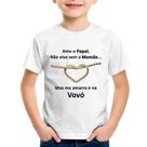 Camiseta Infantil Amo o Papai, Não vivo sem a Mamãe mas me amarro na Vovó - Foca na Moda