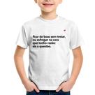 Camiseta Infantil Ficar de boas sem tretar - Foca na Moda