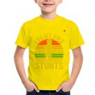 Camiseta Infantil I do my own stunts - Foca na Moda Camiseta Infantil I do my own stunts - Foca na Moda