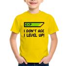 Camiseta Infantil I Don't Age, I Level Up - Foca na Moda