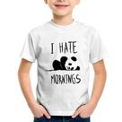 Camiseta Infantil I Hate Mornings - Foca na Moda Camiseta Infantil I Hate Mornings - Foca na Moda