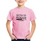Camiseta Infantil Installing Muscles - Foca na Moda