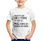 Camiseta Infantil Posso não ter um centavo no bolso, mas tenho um sorriso no rosto - Foca na Moda