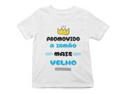 Camiseta Infantil Promovido a Irmão Mais Velho Branca