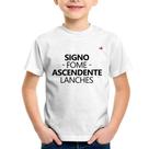 Camiseta Infantil Signo: fome - Ascendente: lanches - Foca na Moda