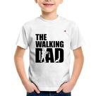 Camiseta Infantil The Walking Dad Paródia Meme - Foca na Moda