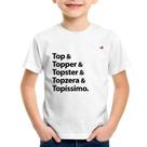 Camiseta Infantil Top & Topper & Topster & Topzera & Topíssimo - Foca na Moda