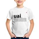 Camiseta Infantil Uai - Significado - Foca na Moda Camiseta Infantil Uai - Significado - Foca na Moda