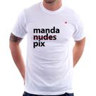 Camiseta Manda PIX - Foca na Moda
