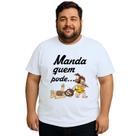 Camiseta Manda Quem Pode Estampa Personalizada